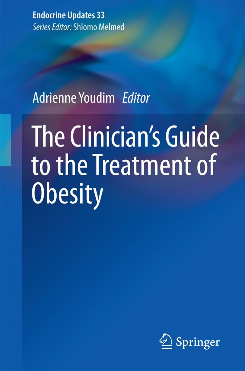 Big bigCover of The Clinician’s Guide to the Treatment of Obesity