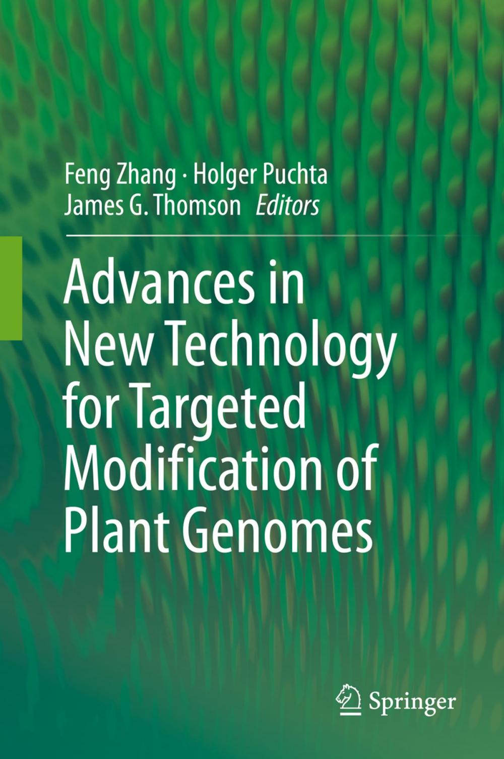 Big bigCover of Advances in New Technology for Targeted Modification of Plant Genomes