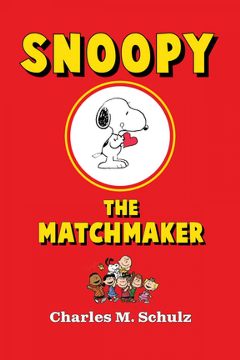 Big bigCover of Snoopy the Matchmaker