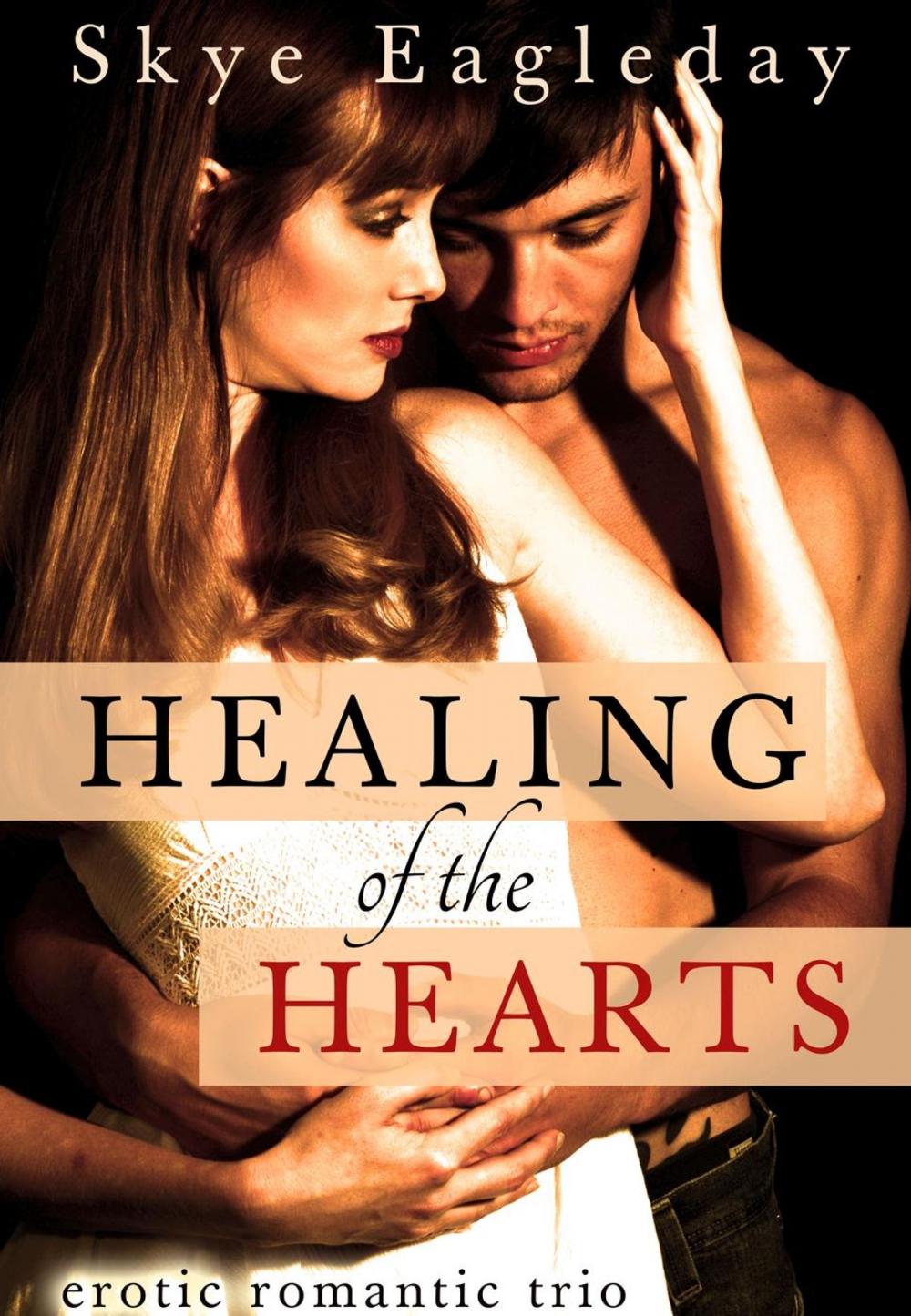 Big bigCover of Healing of the Hearts (Erotic Romance Trio