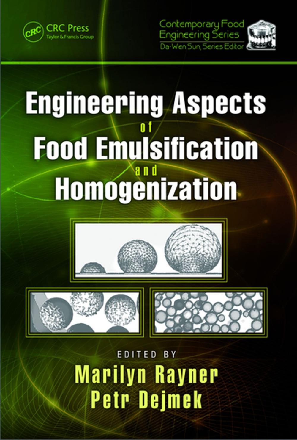 Big bigCover of Engineering Aspects of Food Emulsification and Homogenization