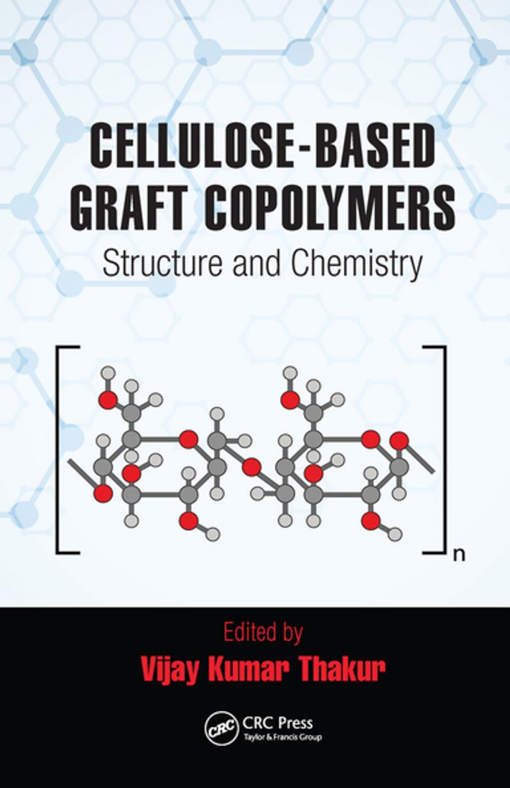 Big bigCover of Cellulose-Based Graft Copolymers