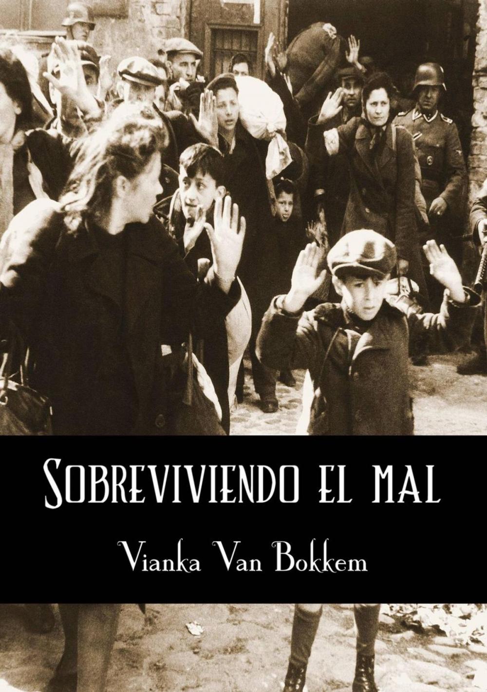 Big bigCover of Sobreviviendo el Mal