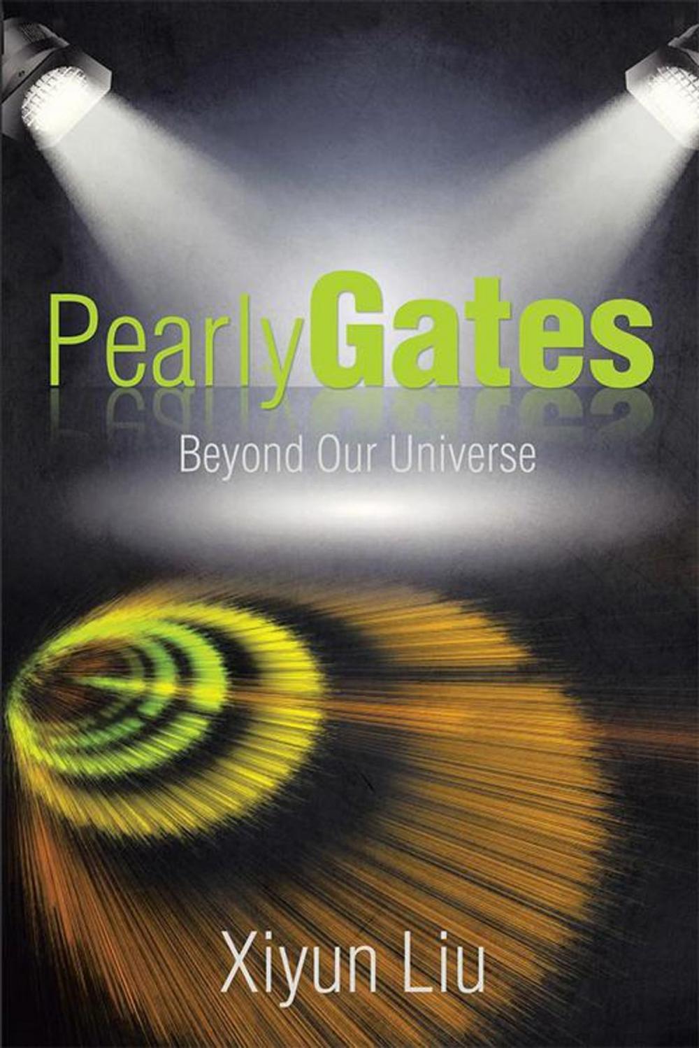 Big bigCover of Pearly Gates Beyond Our Universe