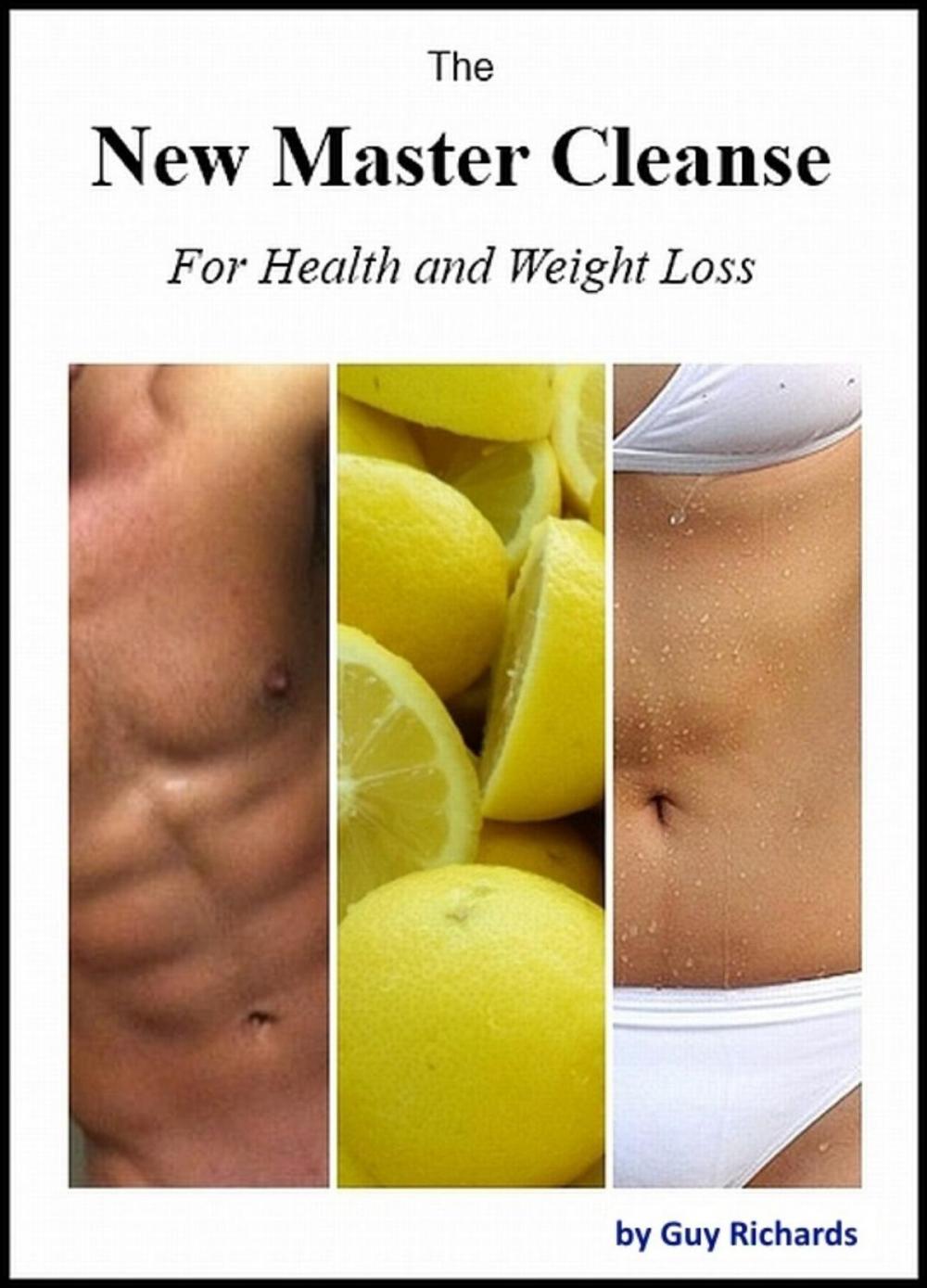 Big bigCover of The New Master Cleanse for Health and Weight Loss