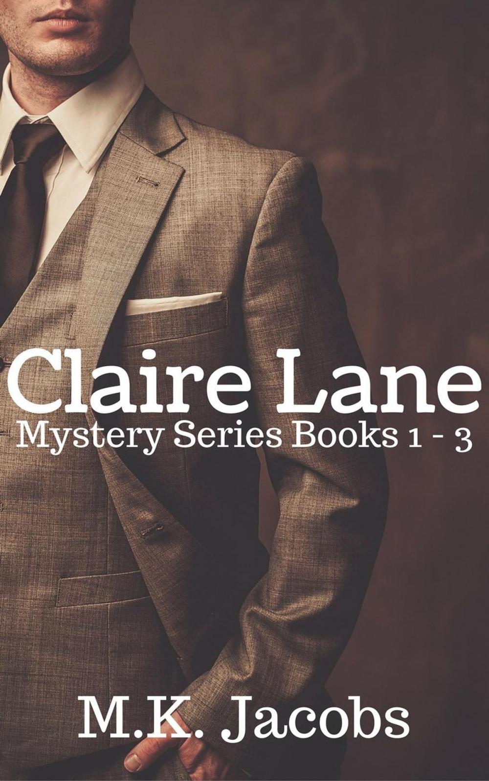 Big bigCover of Claire Lane Mystery Series Books 1 - 3