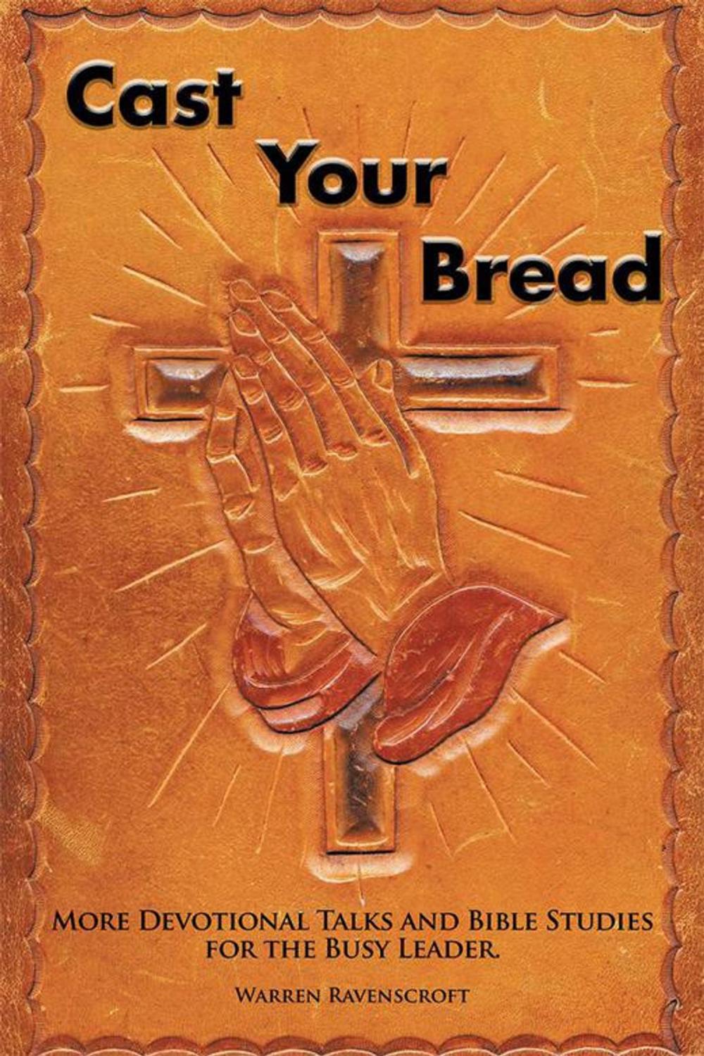 Big bigCover of Cast Your Bread