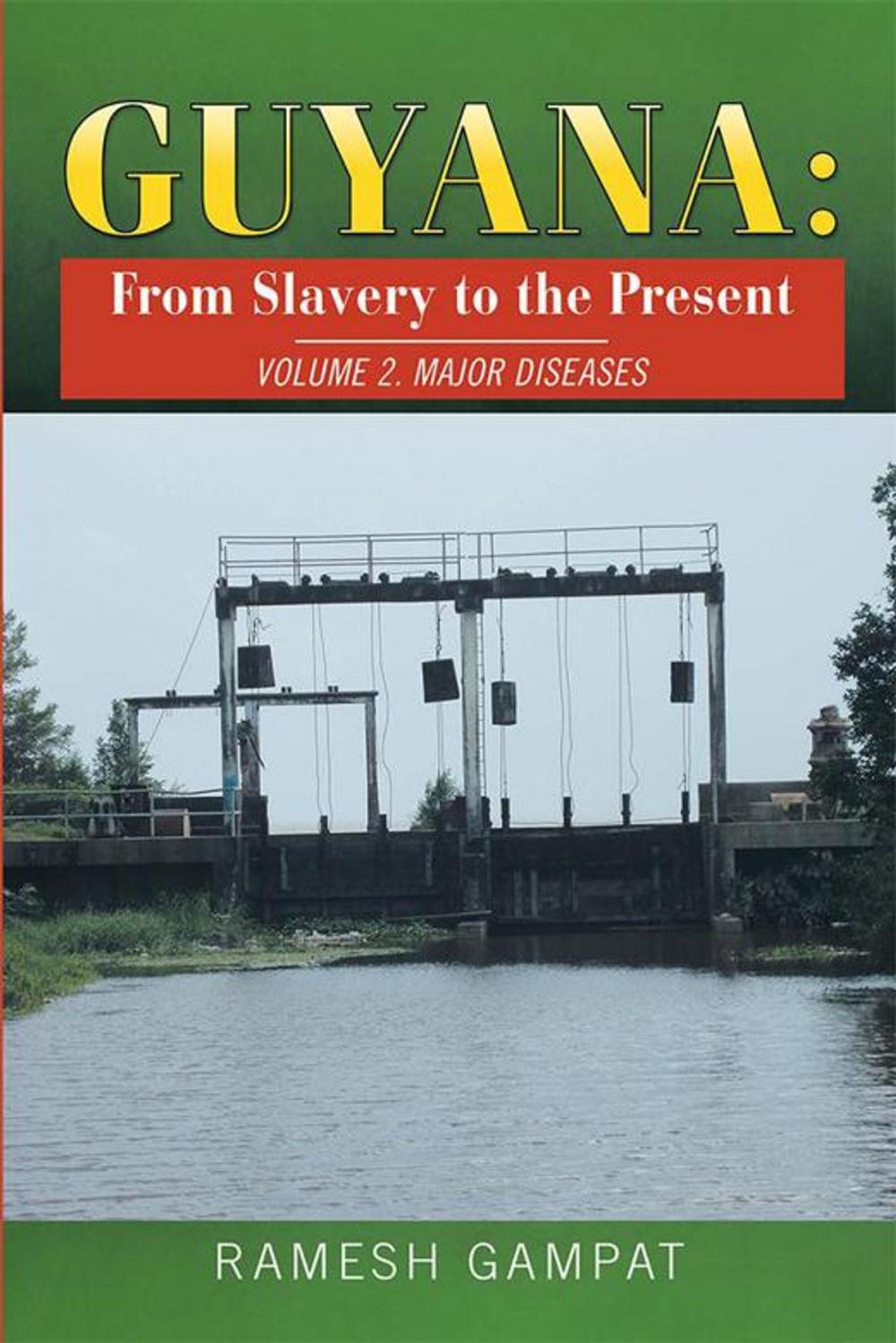 Big bigCover of Guyana: from Slavery to the Present