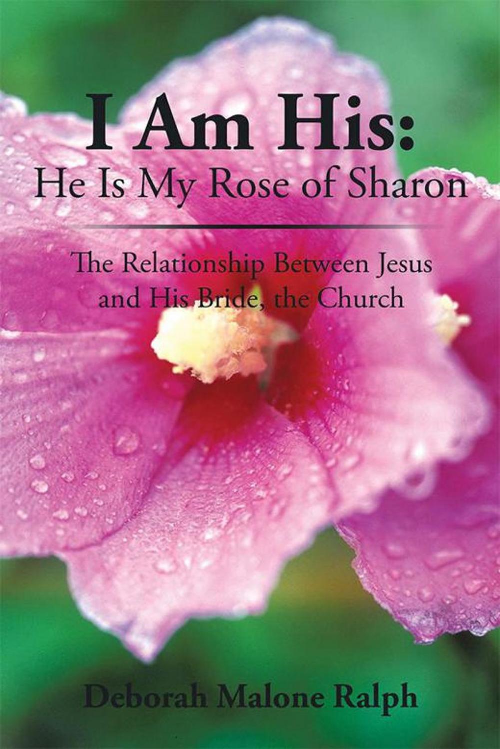 Big bigCover of I Am His: He Is My Rose of Sharon