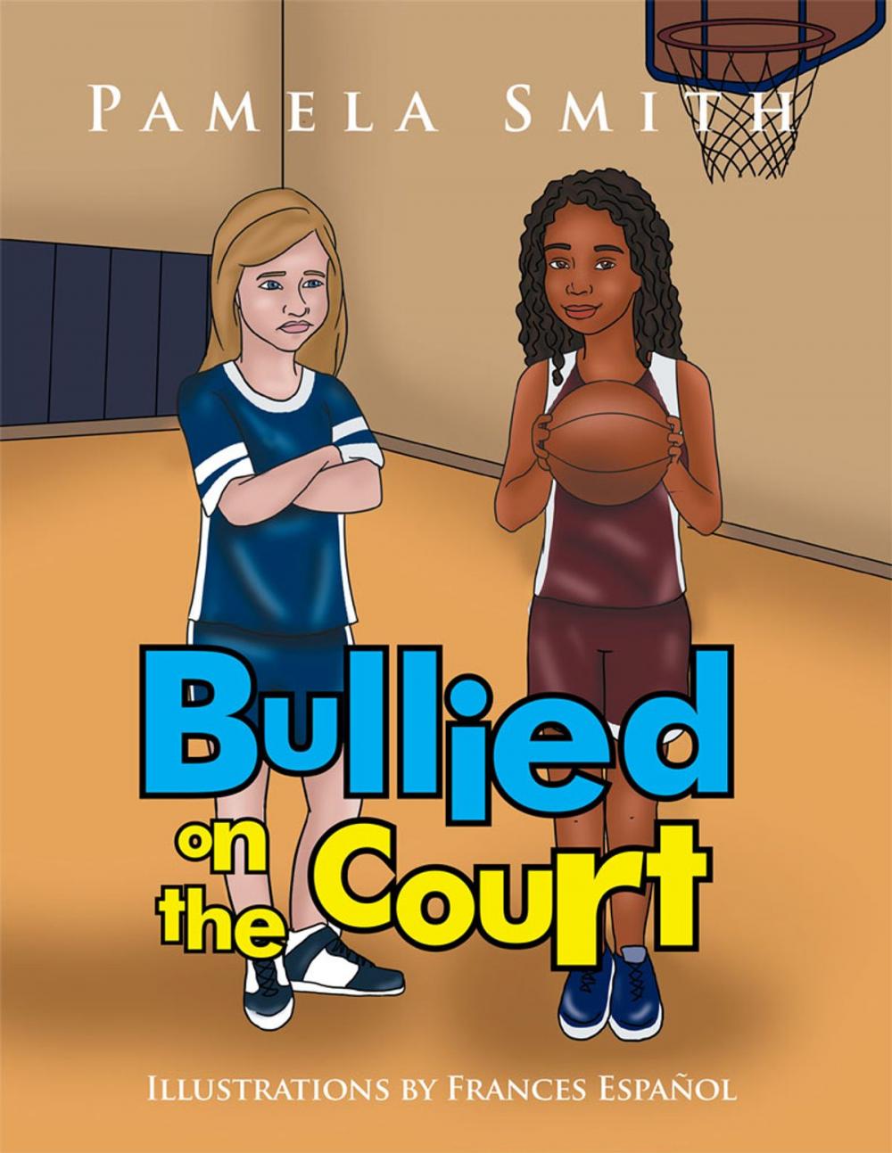 Big bigCover of Bullied on the Court