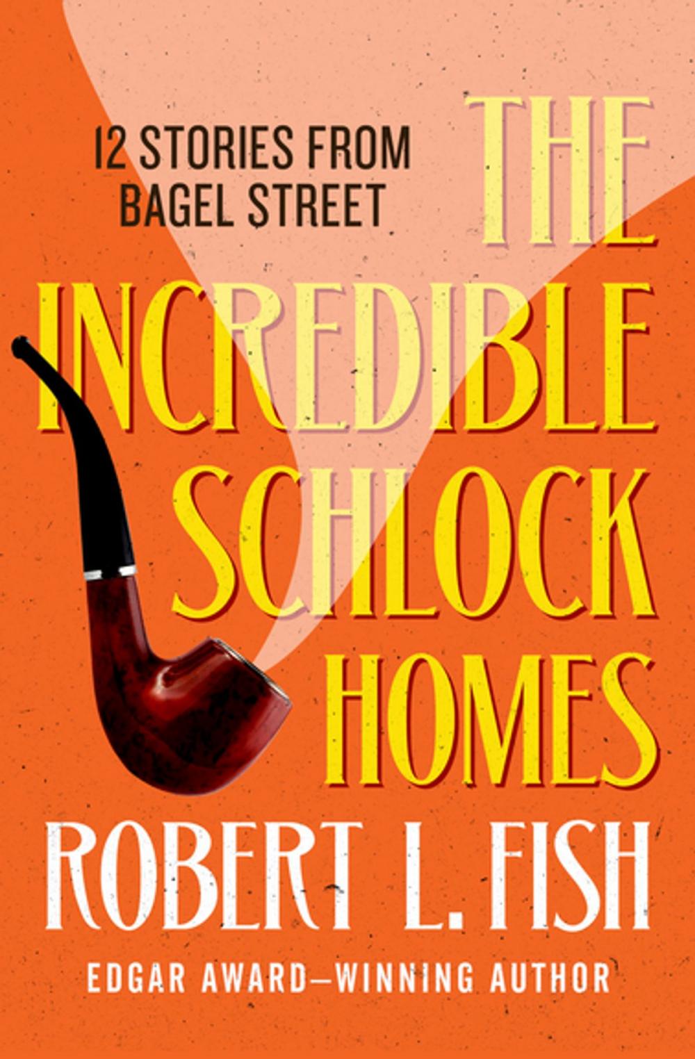 Big bigCover of The Incredible Schlock Homes