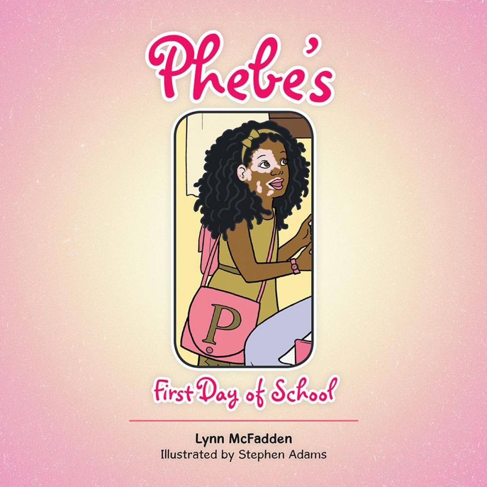 Big bigCover of Phebe's First Day of School