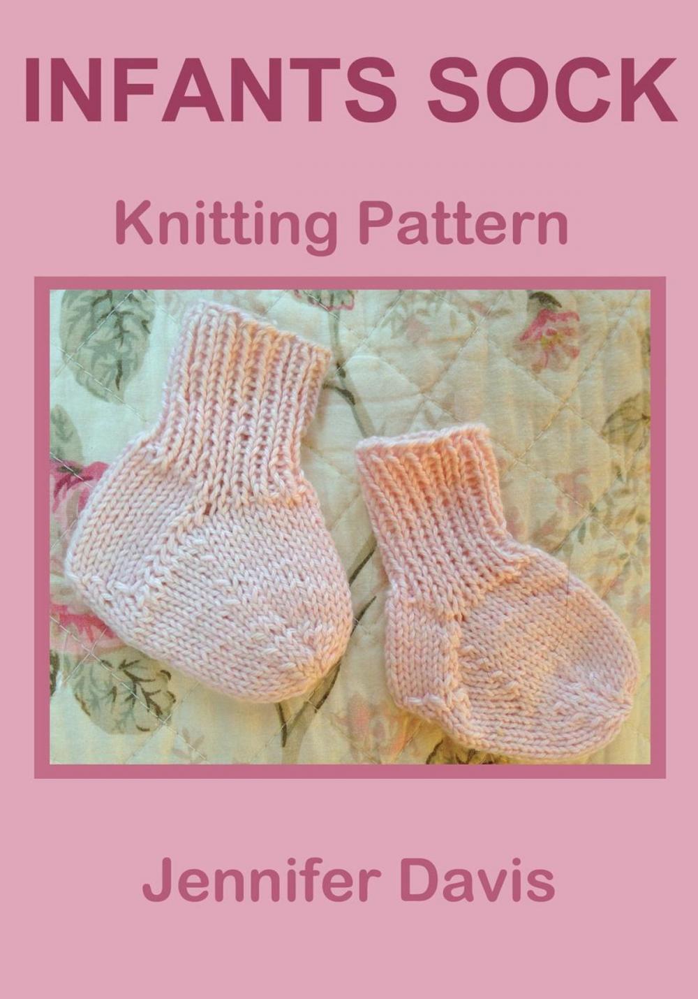 Big bigCover of Infants Sock: Knitting Pattern