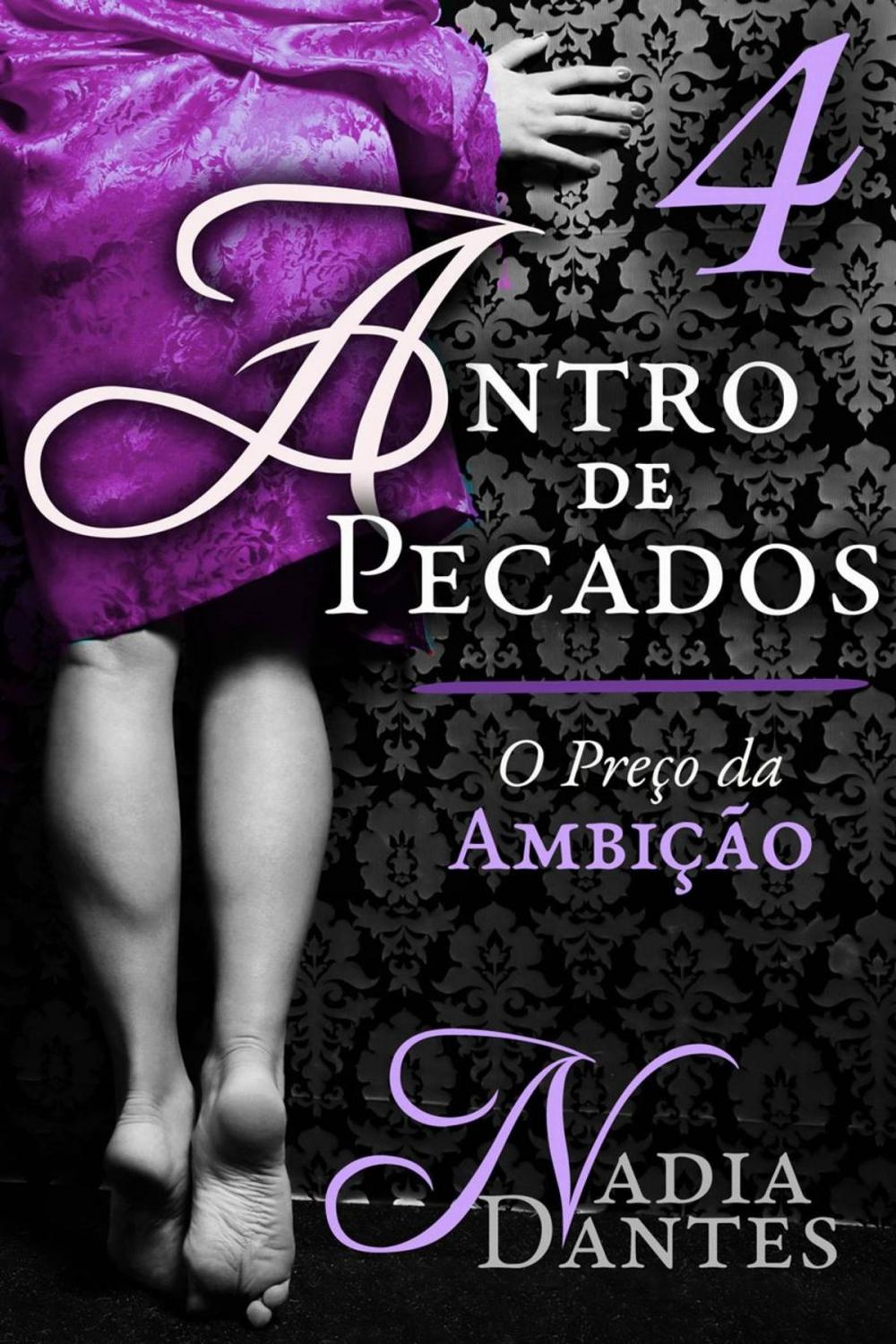 Big bigCover of Antro de Pecados #4: O Preço da Ambição