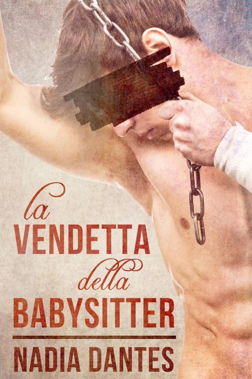 Big bigCover of La Vendetta Della Babysitter