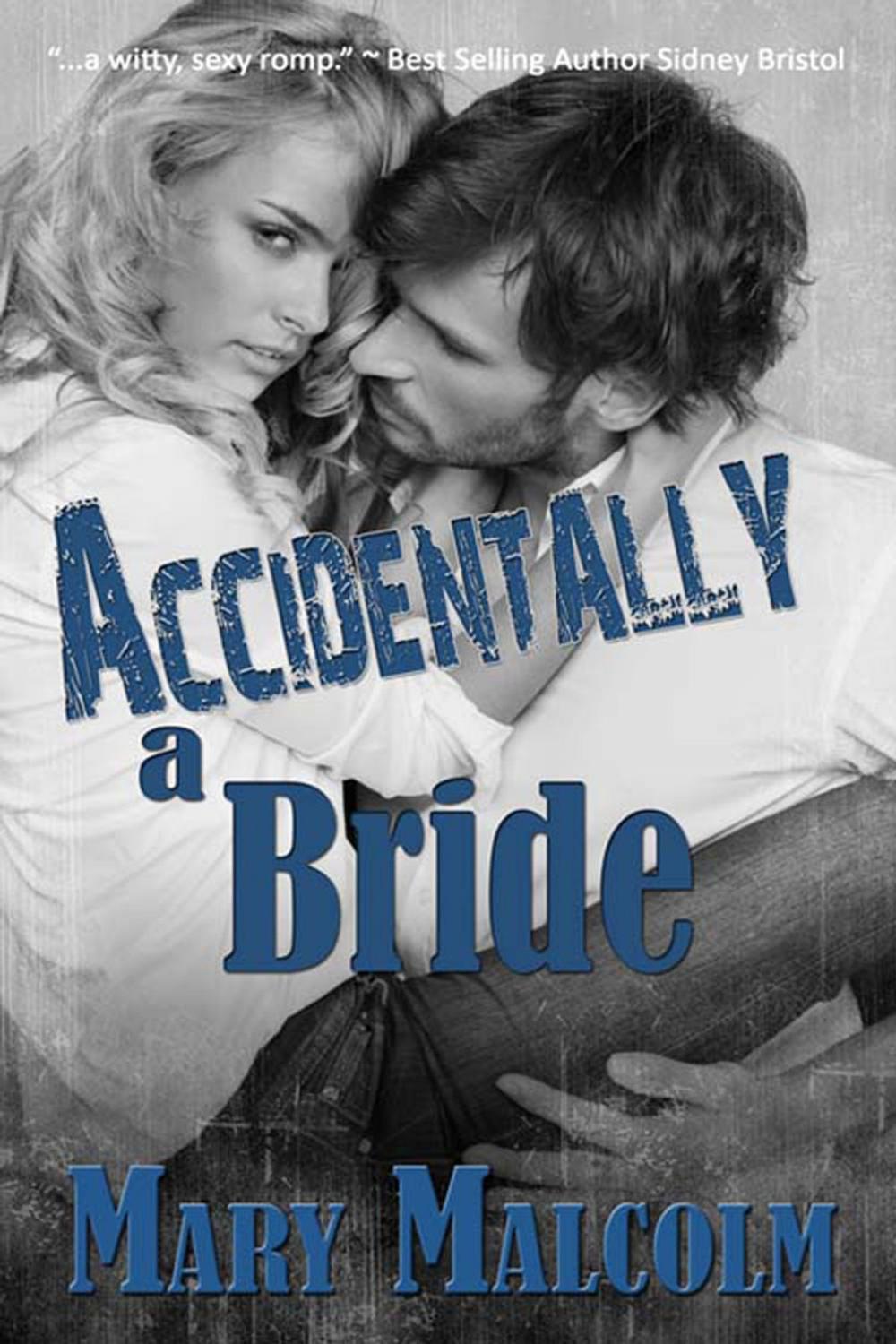 Big bigCover of Accidentally A Bride