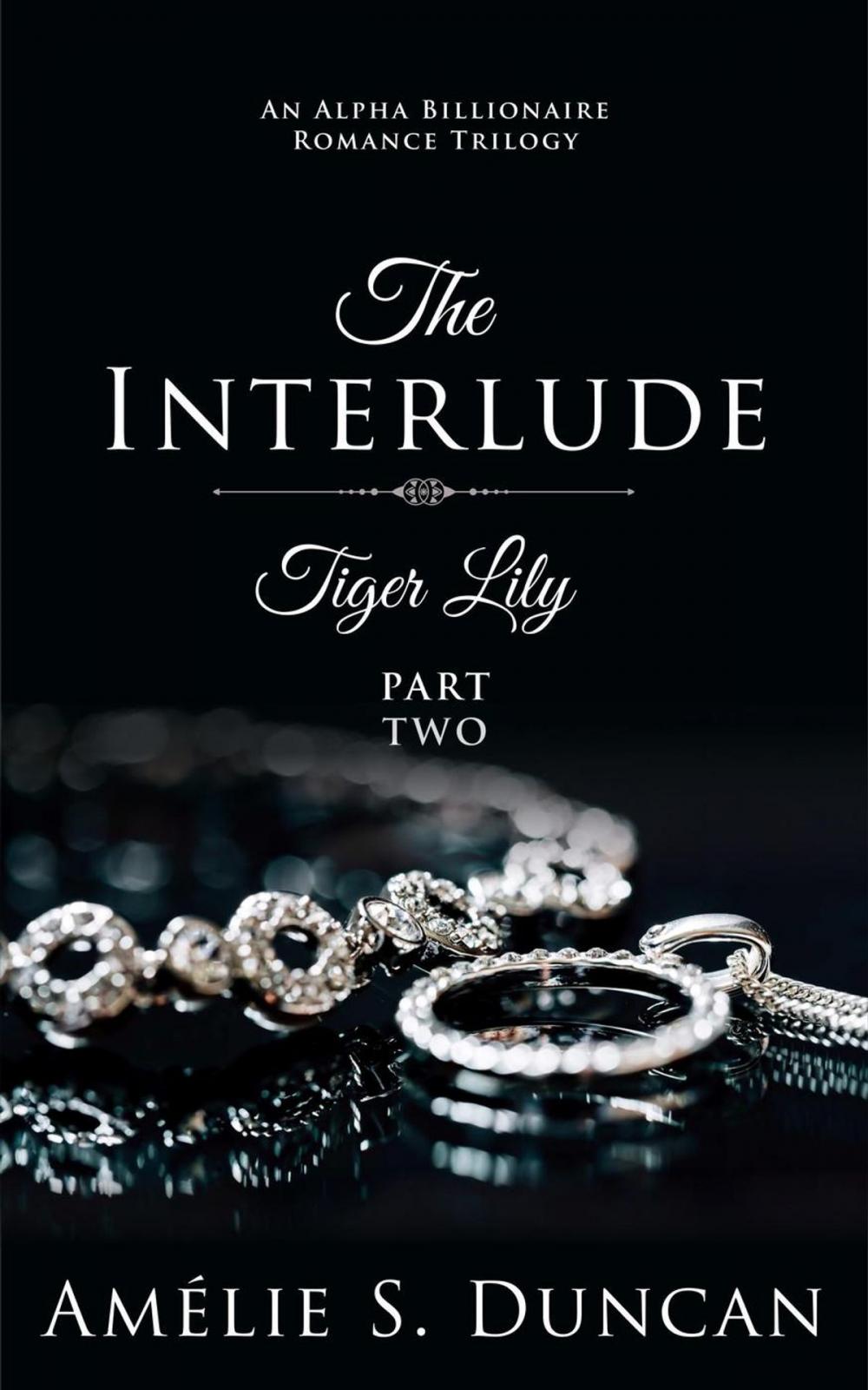 Big bigCover of Tiger Lily: The Interlude