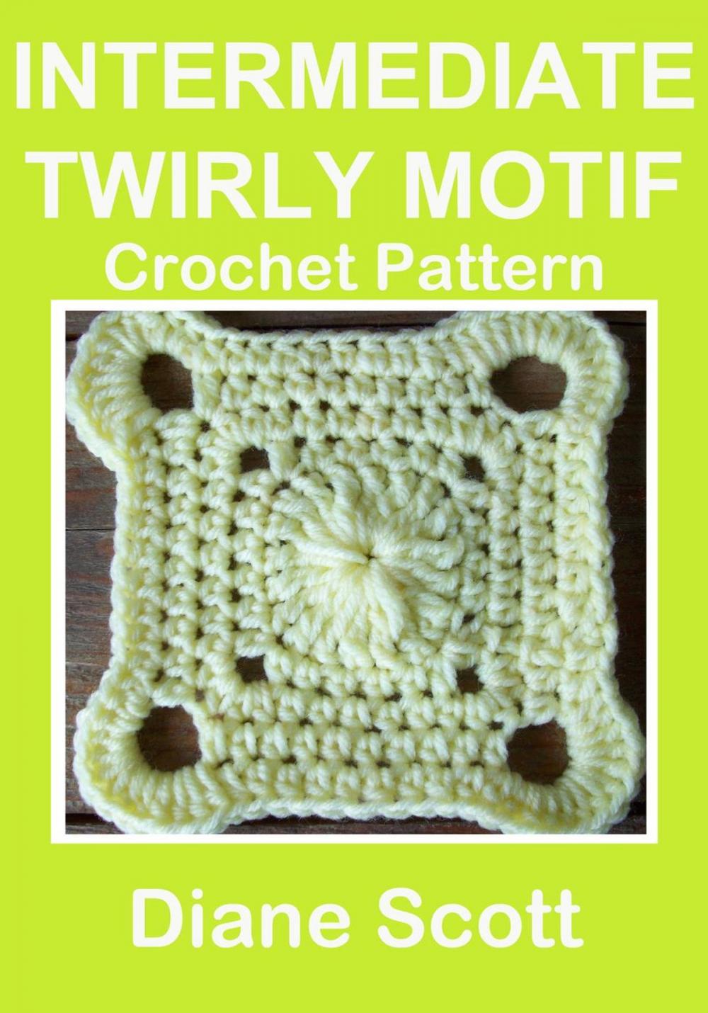 Big bigCover of Intermediate Twirly Motif: Crochet Pattern