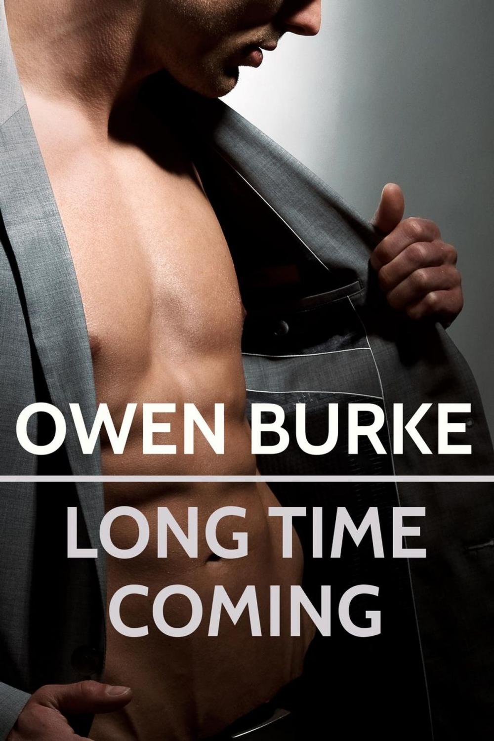 Big bigCover of Long Time Coming: Gay Erotica