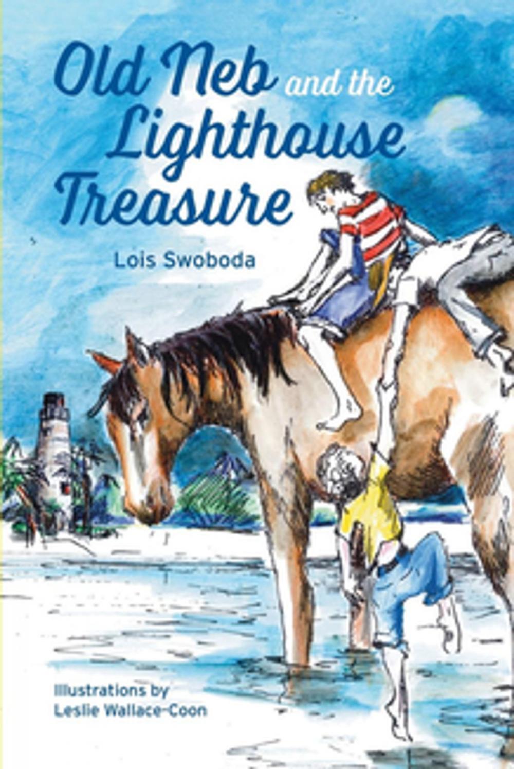 Big bigCover of Old Neb and The Lighthouse Treasure