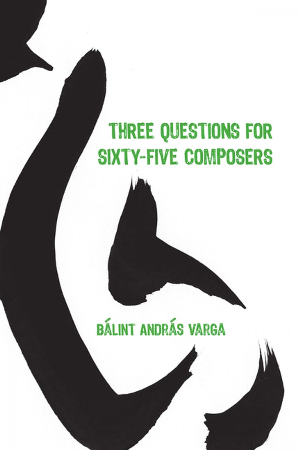 Big bigCover of Three Questions for Sixty-Five Composers