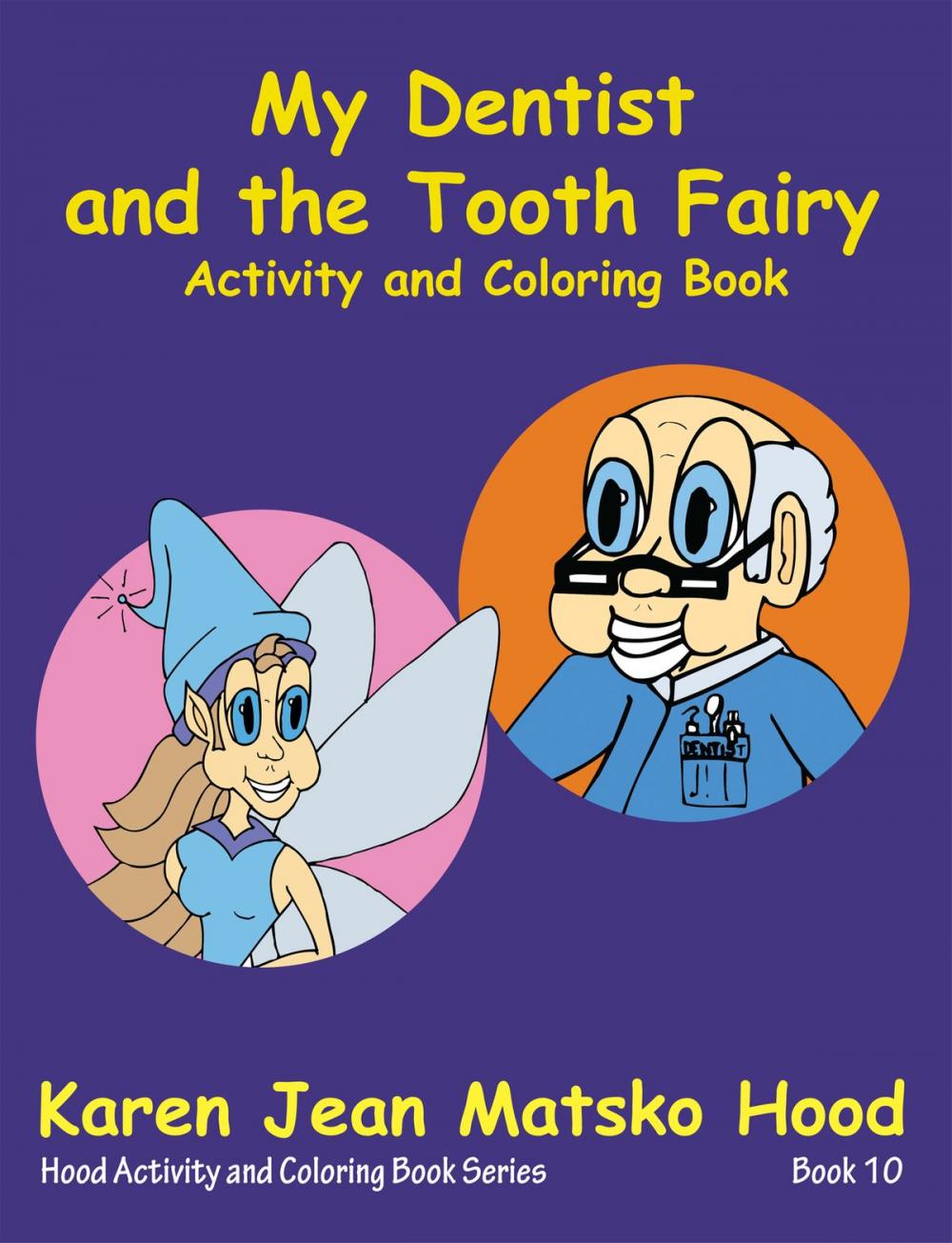 Big bigCover of My Dentist and the Tooth Fairy: Activity and Coloring Book