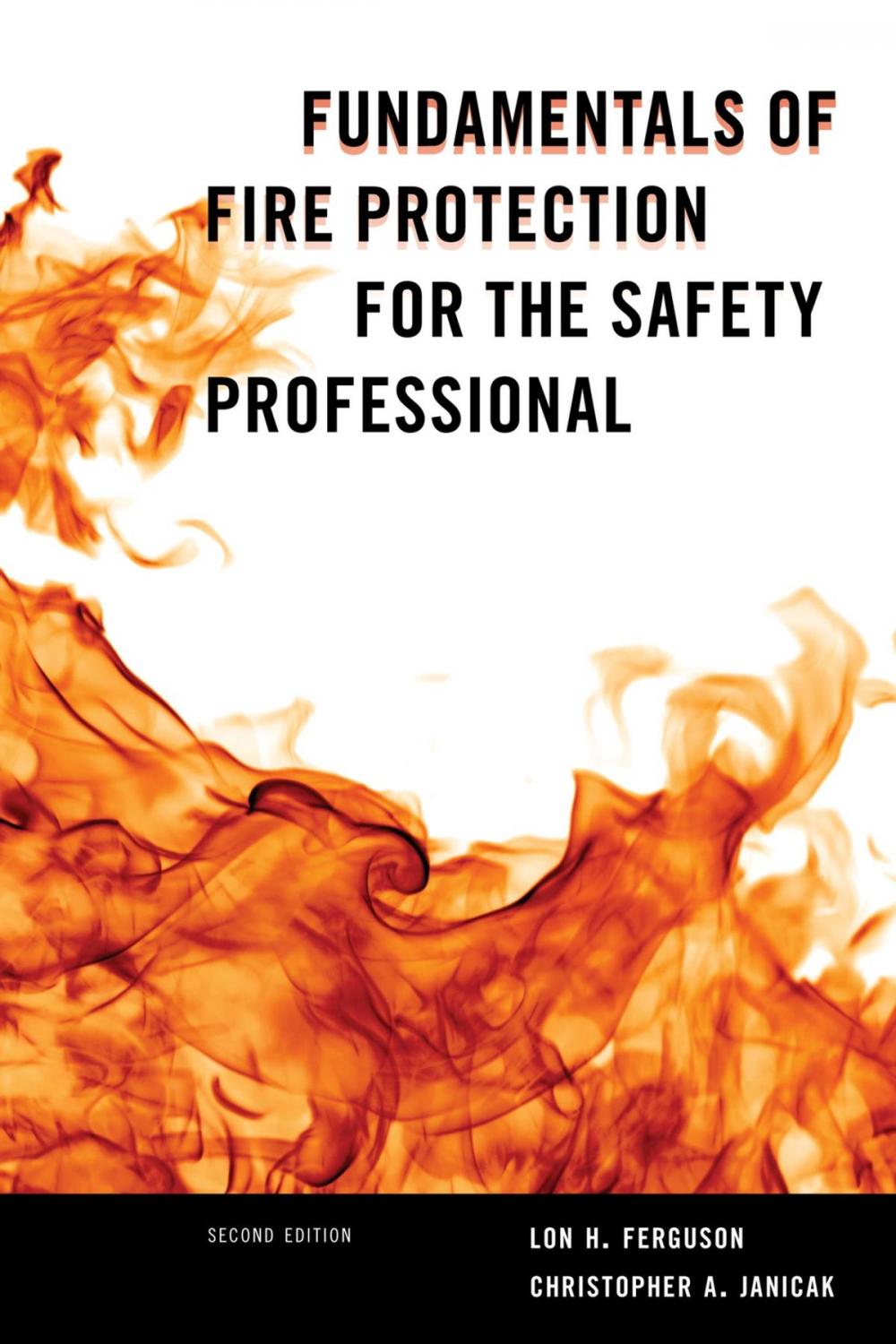 Big bigCover of Fundamentals of Fire Protection for the Safety Professional