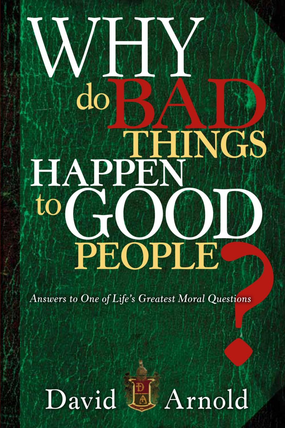 Big bigCover of Why Do Bad Things Happen To Good People