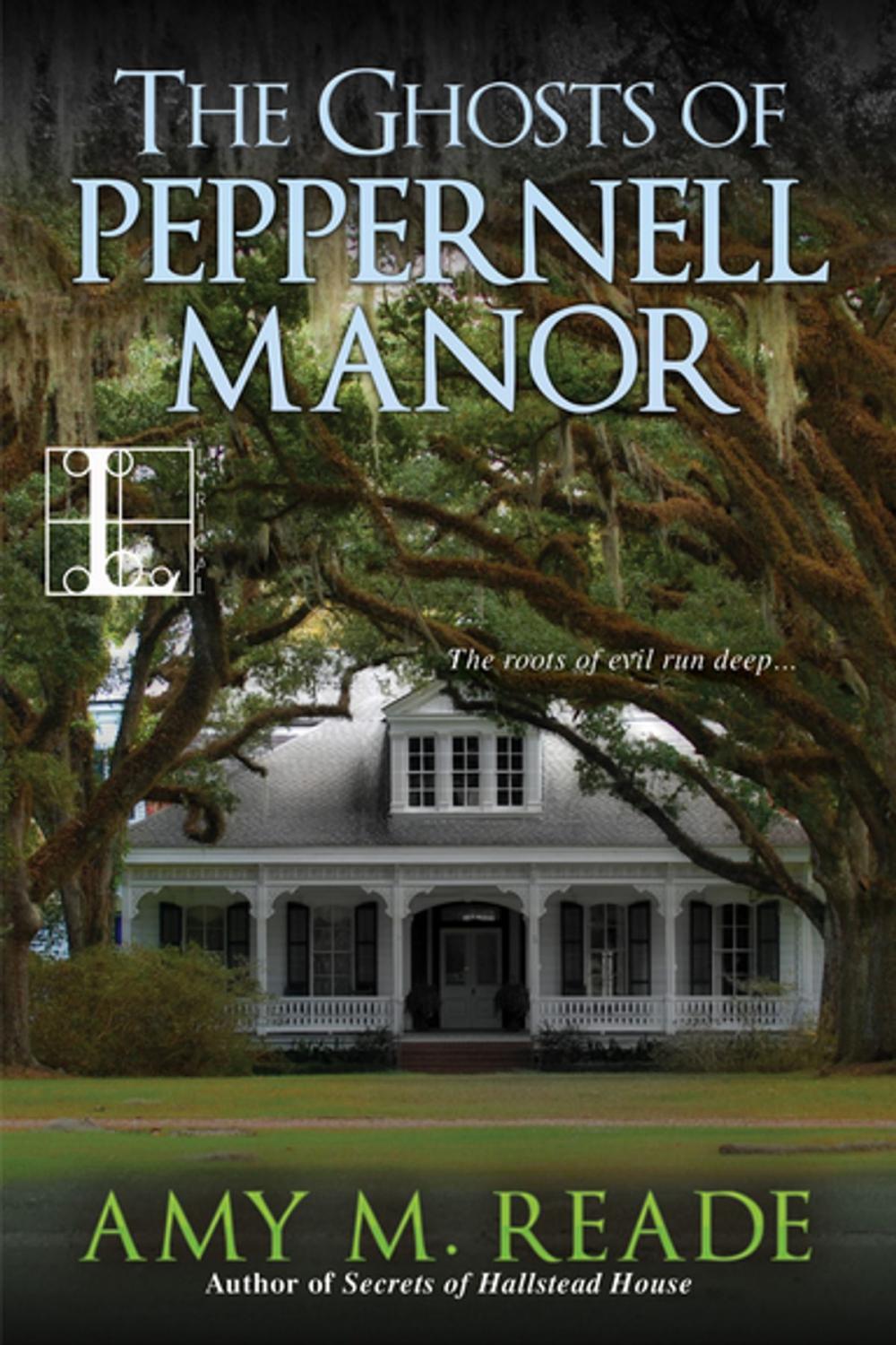 Big bigCover of The Ghosts of Peppernell Manor