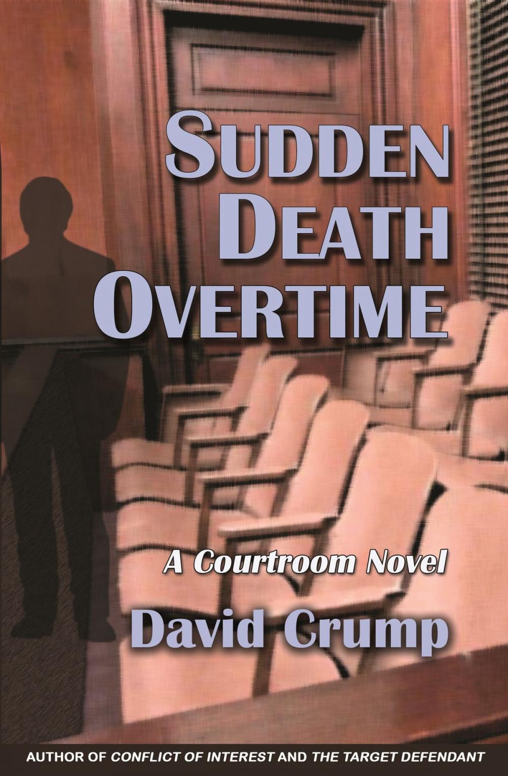 Big bigCover of Sudden Death Overtime: A Courtroom Novel