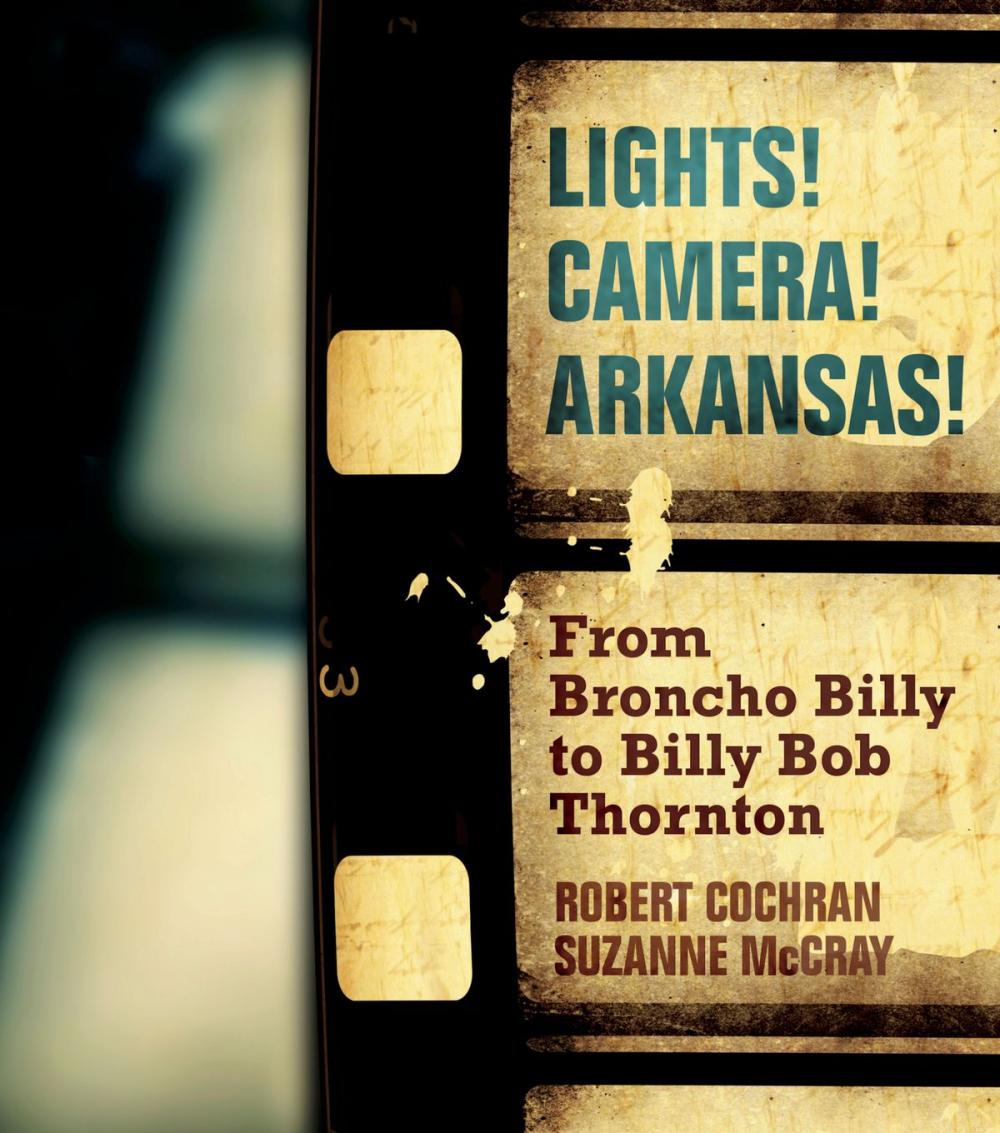 Big bigCover of Lights! Camera! Arkansas!