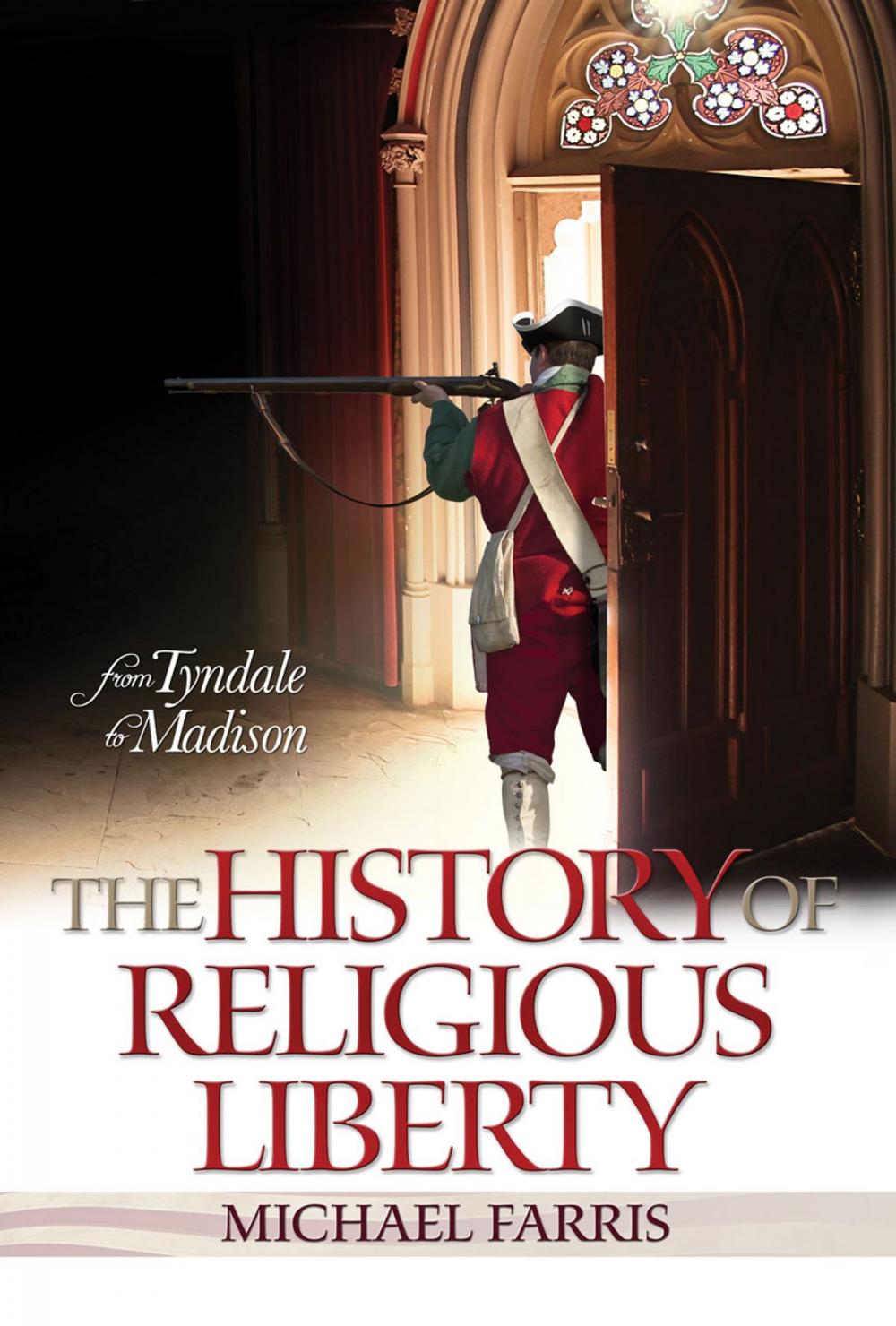 Big bigCover of History of Religious Liberty, The