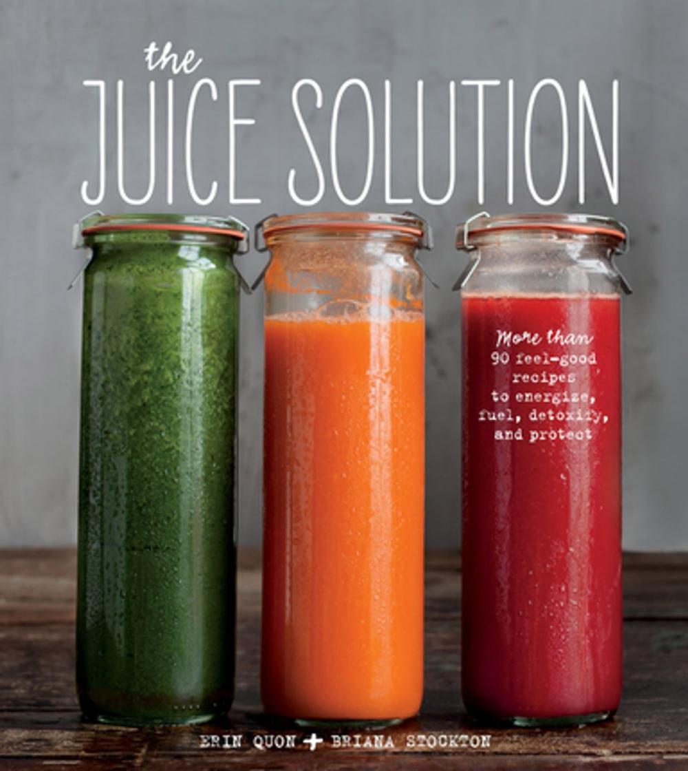 Big bigCover of The Juice Solution