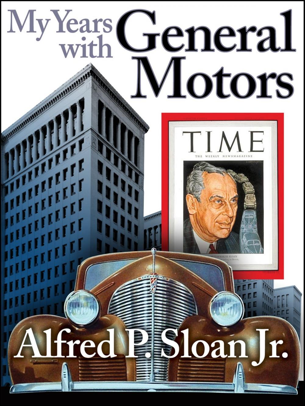 Big bigCover of My Years with General Motors