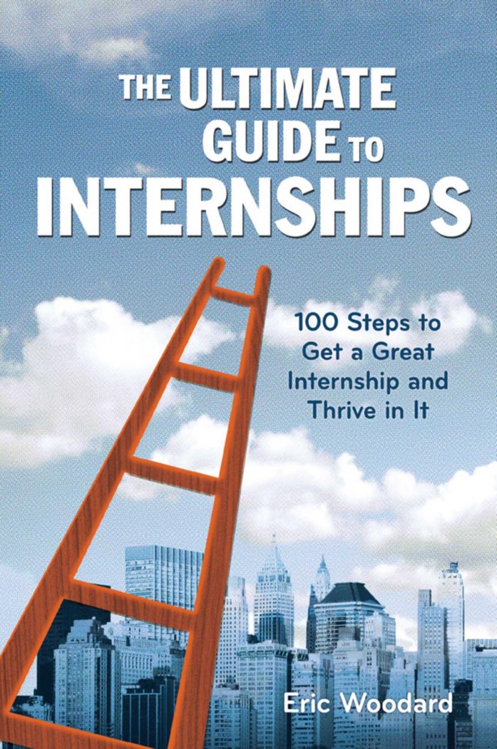 Big bigCover of The Ultimate Guide to Internships