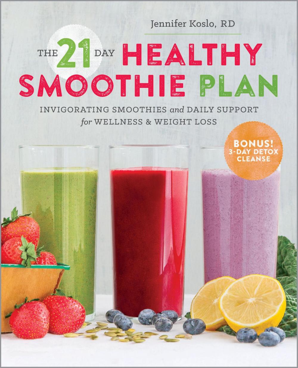 Big bigCover of The 21-Day Healthy Smoothie Plan