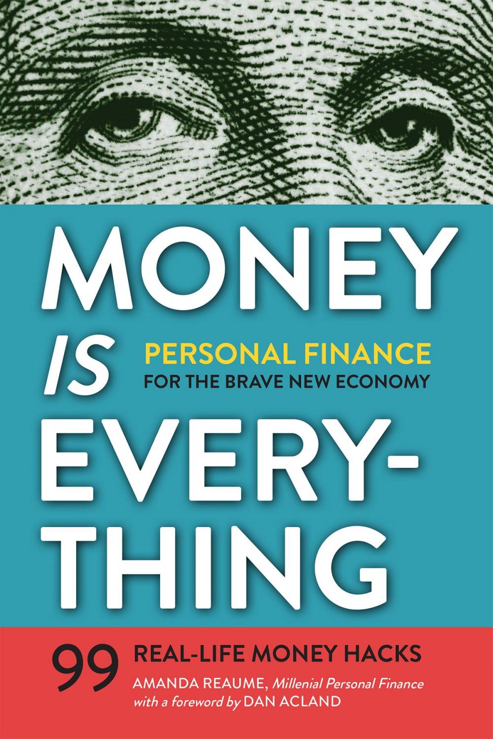 Big bigCover of Money Is Everything: Personal Finance for The Brave New Economy