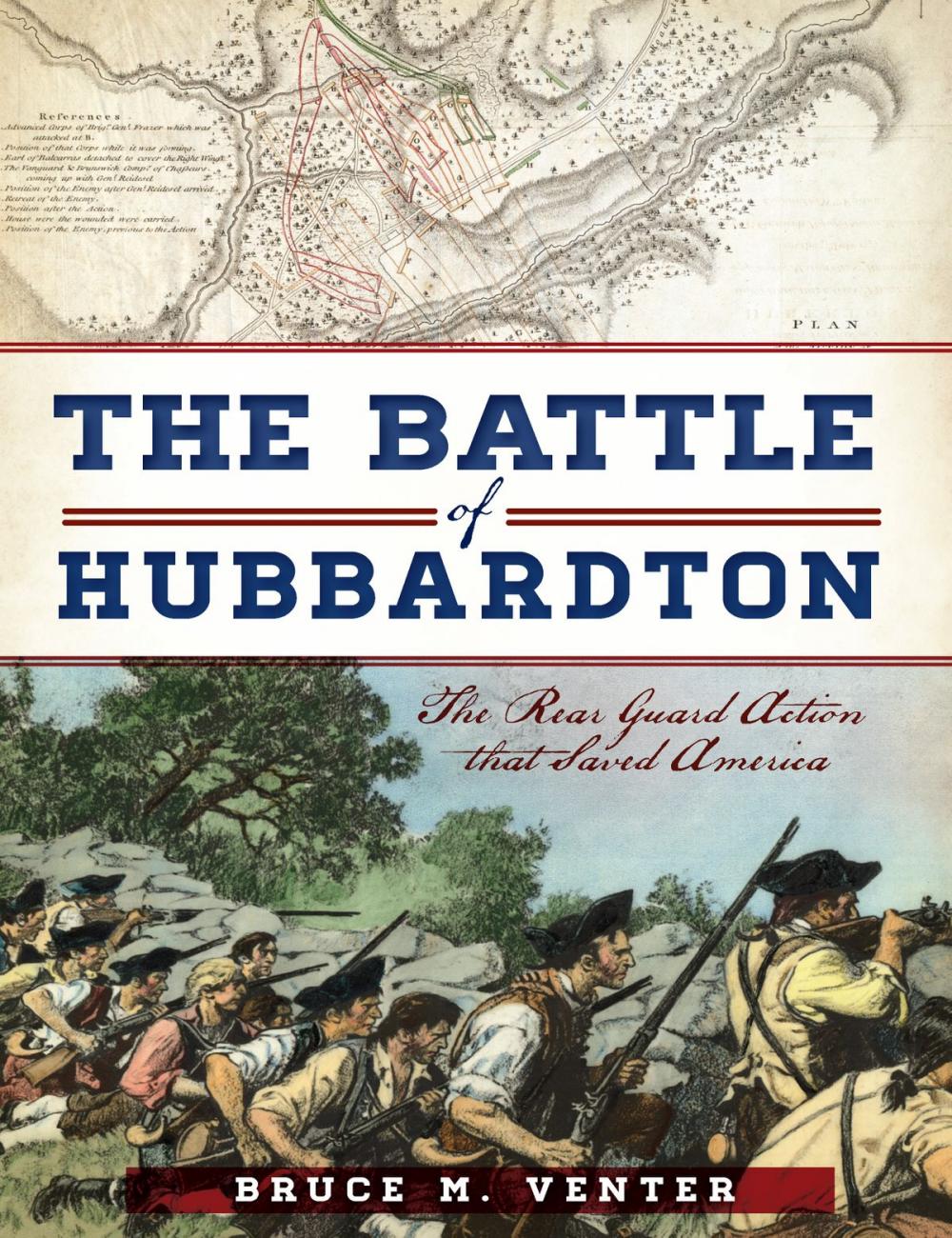 Big bigCover of The Battle of Hubbardton: The Rear Guard Action that Saved America