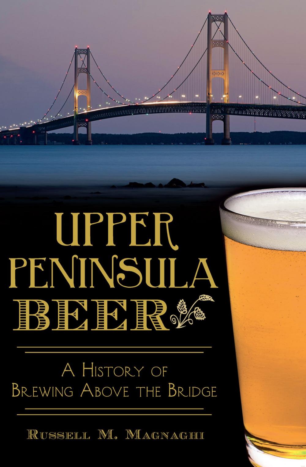 Big bigCover of Upper Peninsula Beer