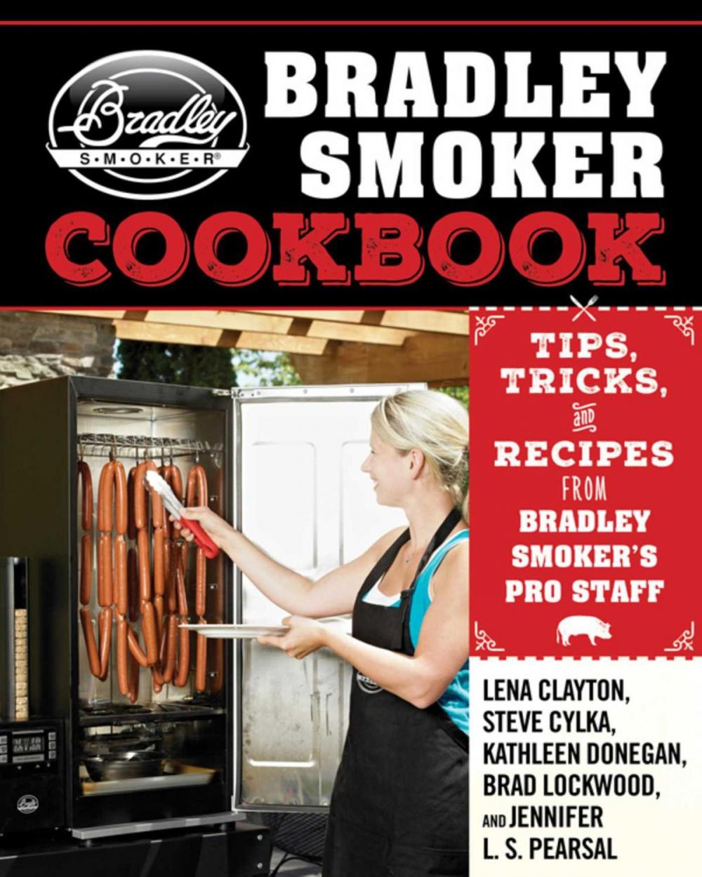 Big bigCover of The Bradley Smoker Cookbook