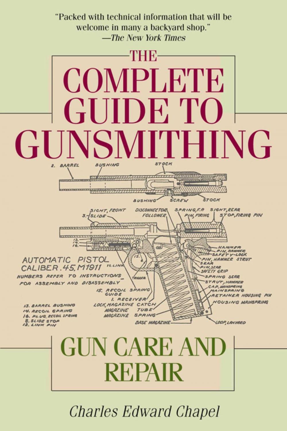 Big bigCover of The Complete Guide to Gunsmithing