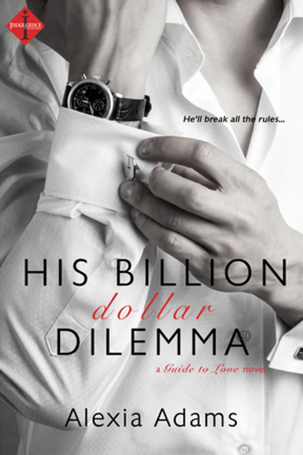 Big bigCover of His Billion-Dollar Dilemma