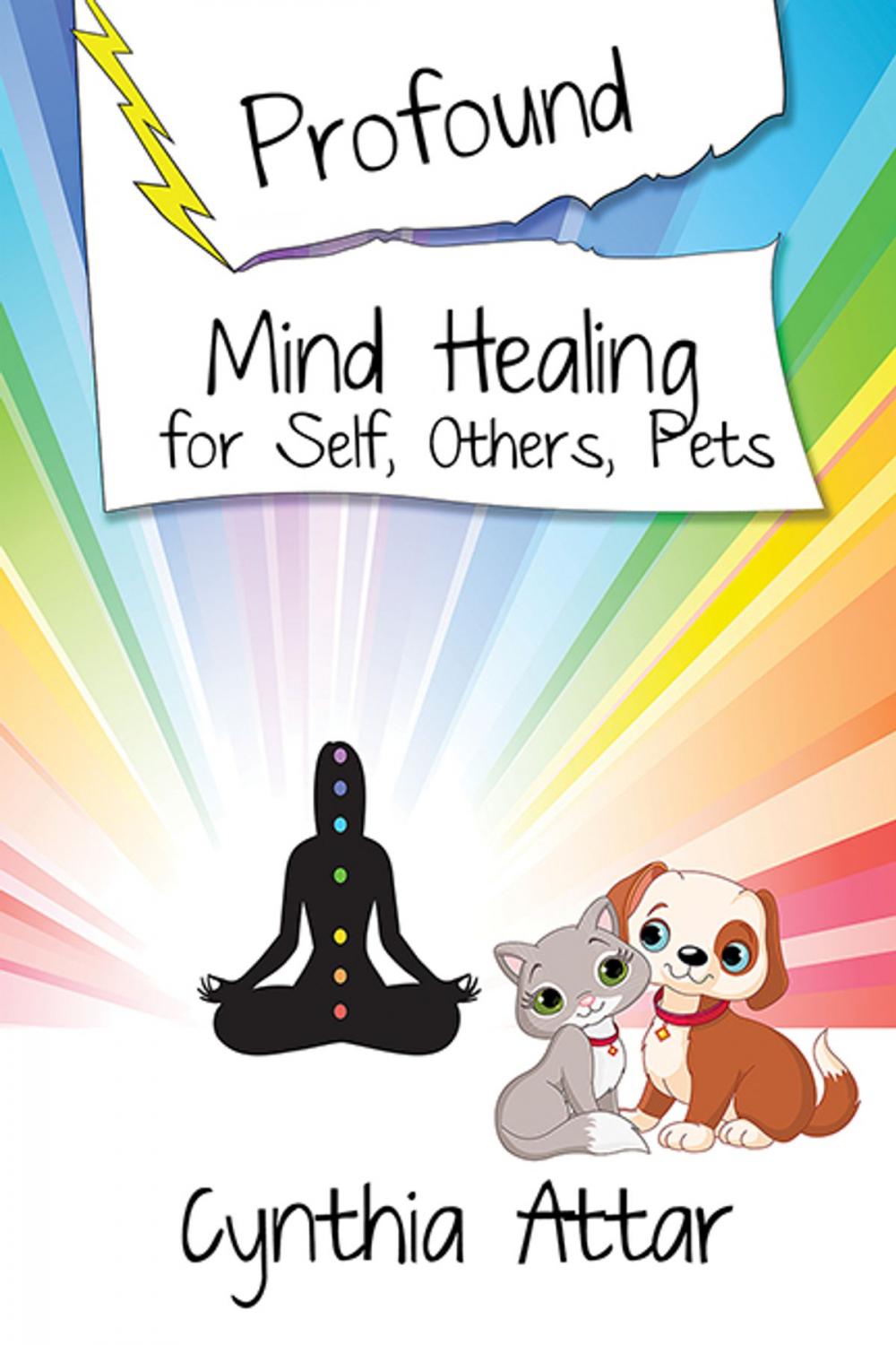 Big bigCover of Profound Mind Healing for Self, Others, Pets