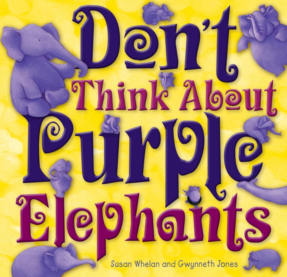 Big bigCover of Don't Think About Purple Elephants