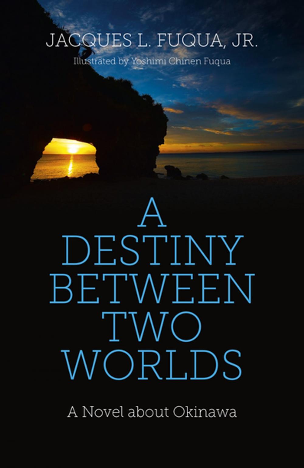 Big bigCover of A Destiny Between Two Worlds