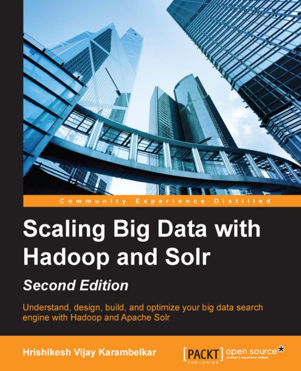 Big bigCover of Scaling Big Data with Hadoop and Solr - Second Edition