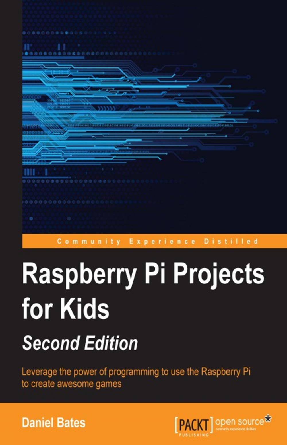 Big bigCover of Raspberry Pi Projects for Kids - Second Edition