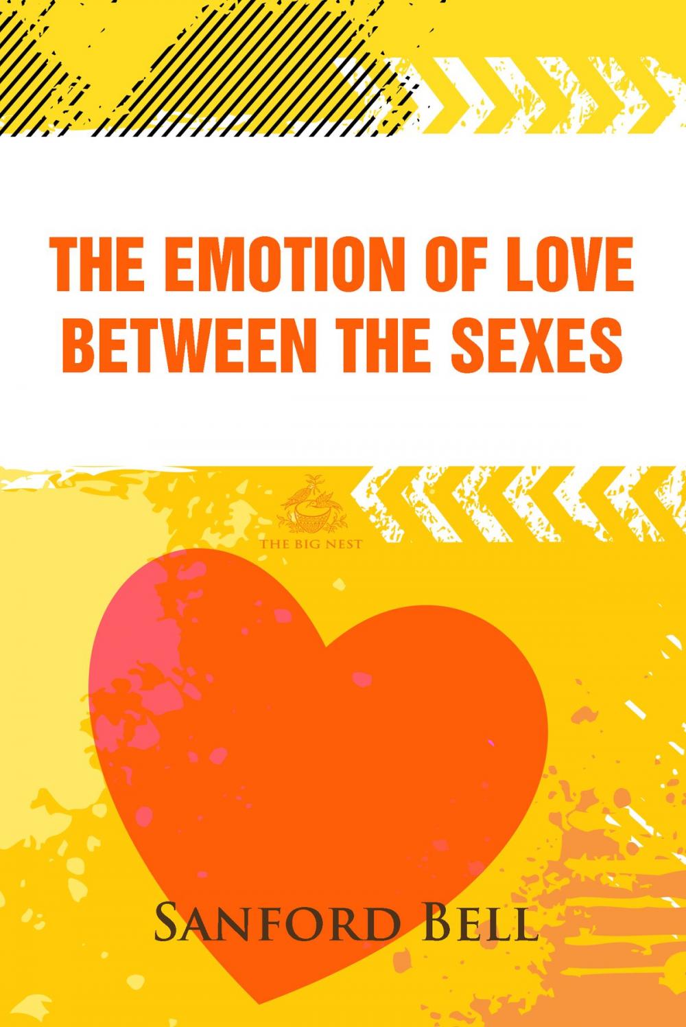 Big bigCover of The Emotion of Love Between the Sexes