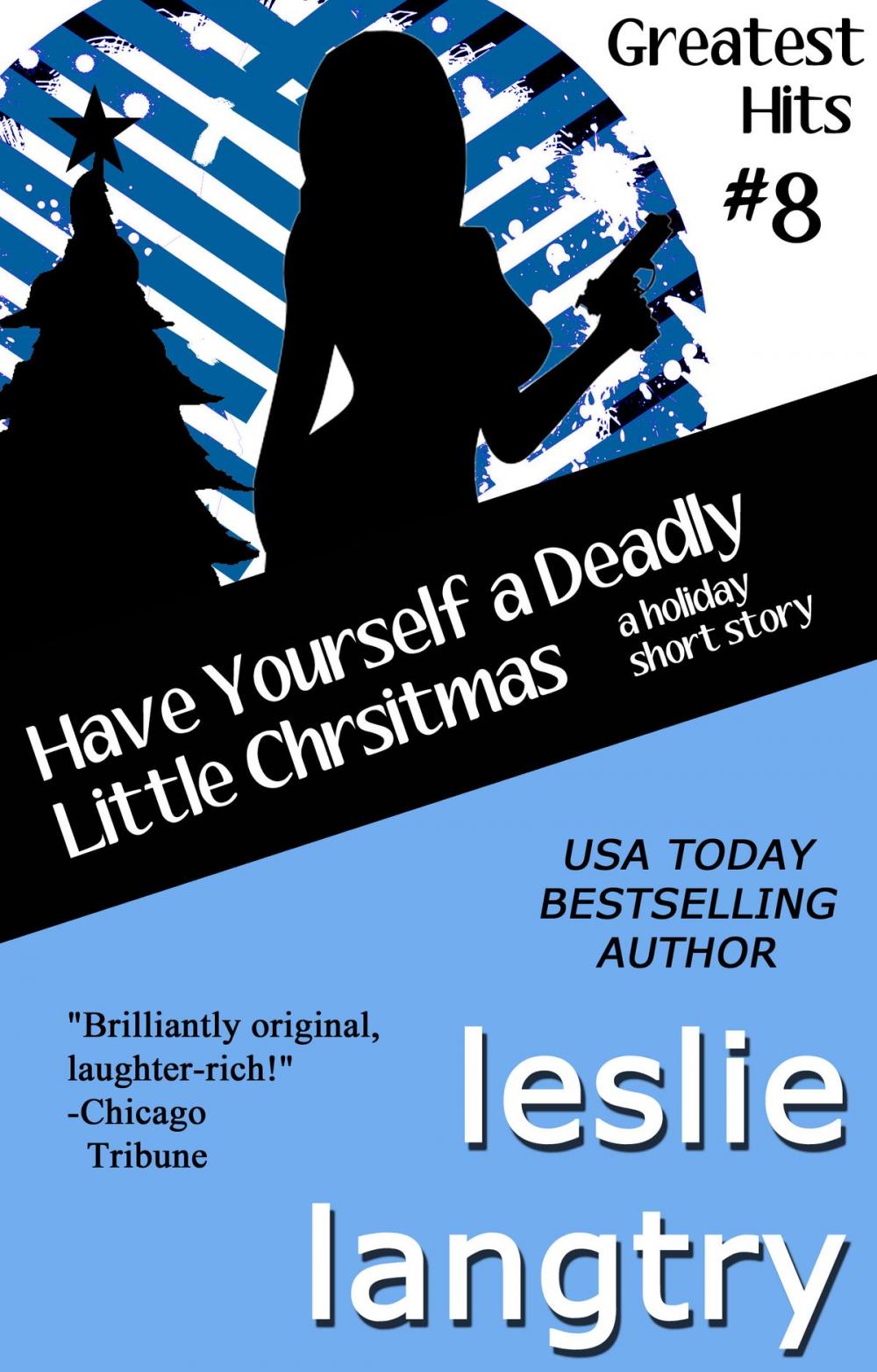 Big bigCover of Have Yourself a Deadly Little Christmas (A Greatest Hits Mysteries Holiday Short Story)