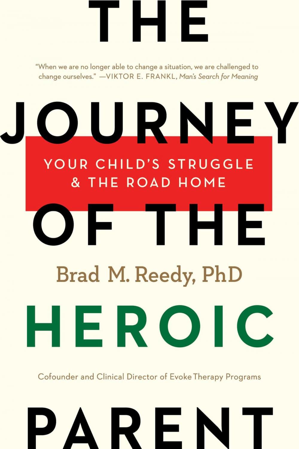 Big bigCover of The Journey of the Heroic Parent